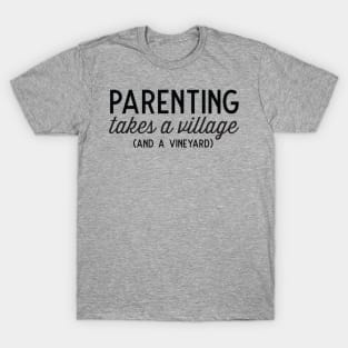 Parenting Village and Vineyard T-Shirt